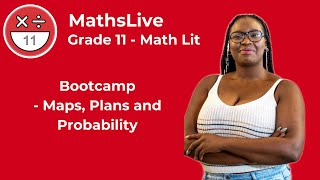 Grade 11  Math Literacy Bootcamp maps plans and probability [upl. by Htbazile]