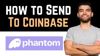 ✅ How To Send From Phantom Wallet To Coinbase Full Guide [upl. by Aicek]