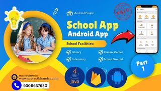 School Apps Design in Android Studio Java and Firebase Database  Android Project with Source Code [upl. by Nac]