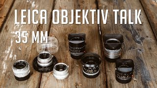 Leica M Objektiv Talk 35 mm [upl. by Granville]