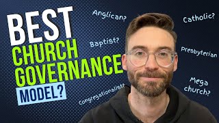 What is the best Church Governance model [upl. by Yert54]