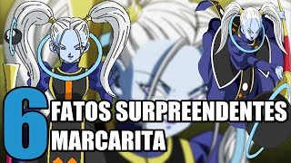 6 FATOS SURPREENDENTES sobre MARCARITA PODEROSO ANJO DO UNIVERSO 11 em DRAGON BALL SUPER  Oi Geek [upl. by Atinel112]