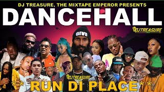 Dancehall Mix 2024  New Dancehall Songs 2024  RUN DI PLACE  Masicka Intence Kraff  DJ Treasure [upl. by Maressa]