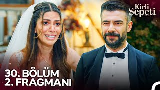 Kirli Sepeti 30 Bölüm 2 Fragmanı  Nereye Karıcığım [upl. by Tera]