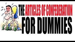 The Articles of Confederation Explained US History Review [upl. by Aven481]