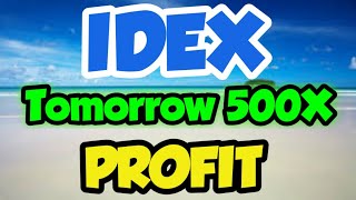 IDEX Tomorrow What will Happen  IDEX Price Prediction [upl. by Ycal955]