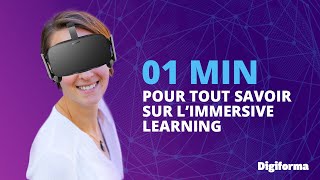 Immersive learning  1min pour tout savoir  Digiforma [upl. by Larianna]