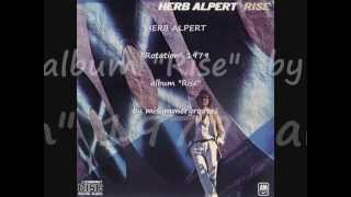 HERB ALPERT quotRotationquot 1979 album quotRisequot [upl. by Leber]