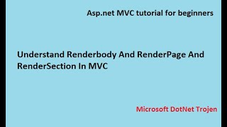 Understand Renderbody And RenderPage And RenderSection In MVC [upl. by Camila997]