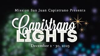 Capistrano Lights Mission in Lights  BIGGER  BETTER  BRIGHTER [upl. by Kcirreg]