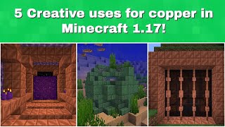 5 creative uses for copper in minecraft 118 [upl. by Polak]