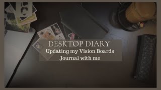 Desktop Diary  vision board amp journal with meno talking [upl. by Tartaglia]