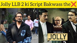 Arshad Warsi wasnt all happy with Jolly LLB 2 script🙊❌Why❓ [upl. by Lance]