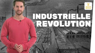 Wie verlief die Industrielle Revolution I musstewissen Geschichte [upl. by Anilag]