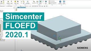 WHAT’S NEW Simcenter FLOEFD 20201  Package Creator [upl. by Acenes]