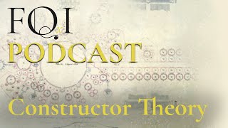 Constructor Theory and Irreversibility with Chiara Marletto on the FQxI Podcast [upl. by Yelir493]