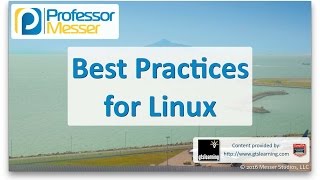 Best Practices for Linux  CompTIA A 220902  21 [upl. by Stanislaw995]