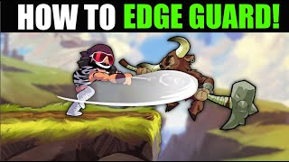 How to Edge Guard Like a PRO in Brawlhalla [upl. by Nyrok358]