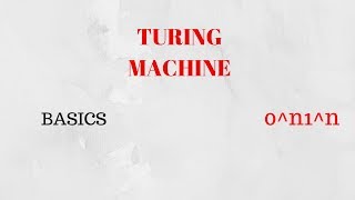 Turing Machine  Basics  0n1n [upl. by Placia477]