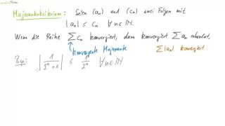 16 Konvergenzkriterien für Reihen  Majorantenkriterium [upl. by Falkner]