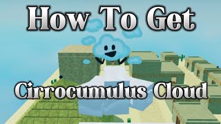 How To Get “Cirrocumulus Cloud” In Find The Clouds ROBLOX game by The Multi Game Chamber [upl. by Hasheem]