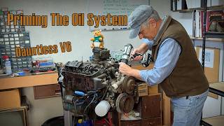 Ep8 Pressurizing The Oil System On The Dauntless V6 Before We Compression Test and Restore [upl. by Beeson]