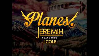 Jeremih  Planes ftJCole MP3 Free Download [upl. by Amekahs59]