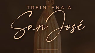 Treintena a San José — DÍA 8 [upl. by Ateuqahs]