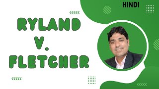 Ryland V fletcher case in Hindi  Tort of Strict Liability Part 1  Law of Torts Lecture 32 [upl. by Ellard]