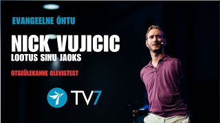 Evangeelne õhtu quotLootus sinu jaoksquot  kõneleb Nick Vujicic [upl. by Yecal]