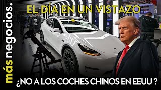 CLAVES DEL DÍA Trump quiere prohibir los coches chinos el IPC decepciona y el petróleo disparado [upl. by Launcelot931]