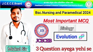 Jharkhand BSc Nursing amp Paramedical 2024  Biology  Most Important MCQs  Evolution  JCECEB [upl. by Naitirb]