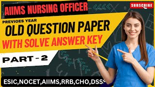 AIIMS Nursing officer question answer mcq norcet nursingofficer nursingexam aiimsnorcet [upl. by Bevis]