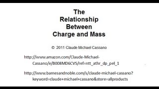 The Relationship Between Charge And Mass [upl. by Valdemar]