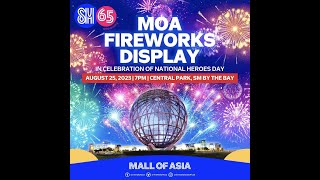 SM MOA National Heroes Day Fireworks Display  August 25 2023 [upl. by Yliram]