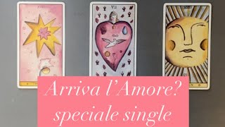 Scopri se finalmente l’Amore arriva Speciale Single♥️tarocchiamore tarocchiinterattivioggi [upl. by Dijam979]