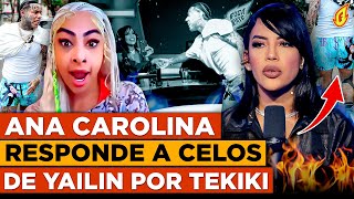 YAILIN SACÓ A TEKASHI DE ENTREVISTA POR PIROPO DE ANA CAROLINA A TEKIKI “MANDA MENSAJE CON LA PIRY” [upl. by Analihp]