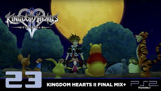 The Hundred Acre Wood  Part 23  Kingdom Hearts II Final Mix [upl. by Canon630]