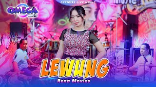 Lewung  Rena Movies ft Omega Music [upl. by Dualc761]