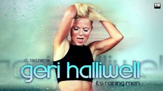 Geri Halliwell  Its Raining Men DJ Zed Remix Clubmasters Recordsmp4 [upl. by Notyap]