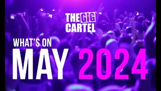 The Gig Cartel Presents  May 2024 [upl. by Ilam408]