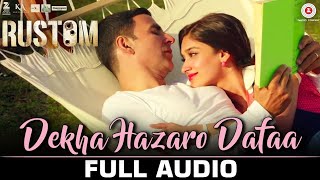 Dekha Hazaro Dafaa  Rustom  Akshay Kumar Songs Akshay Kumar amp Ileana DCruz  Arijit SinghPalak M [upl. by Enowtna]