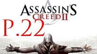 Assassins Creed II 100 Walkthrough Part 22 [upl. by Holzman]