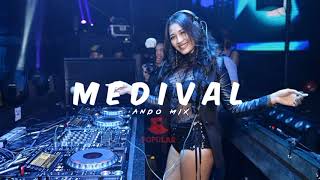 Medival  Ando Mix Fvnky breakNewremix2024✓ [upl. by Annairol]