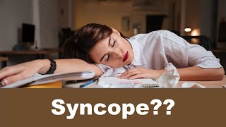 What is Syncope [upl. by Surovy139]