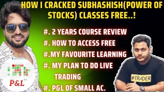 POWER OF STOCKS NEW 2YEARS COURSE FREE ACCESS  HOW I JOINED IT FREE  REVIEW  PampL STATEMENT [upl. by Yantruoc]