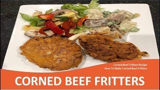 Corned Beef Fritters Recipe [upl. by Suter]