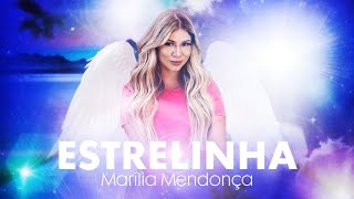 Marília Mendonça  Estrelinha Solo [upl. by Teirrah]