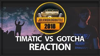 JBB 2018  TIMATIC vs GOTCHA  4telFinale 14  REACTION  Erster Eindruck by Sentoras [upl. by Letnoj]