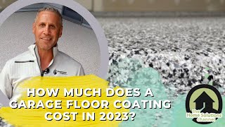 How Much Does A Garage Floor Coating Cost In 2023 4 Factors That Affect Cost [upl. by Itirp]